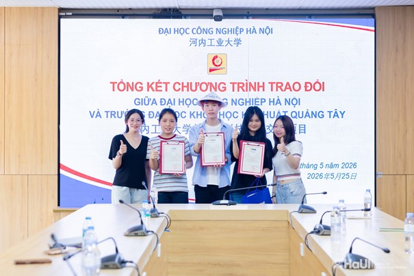 Tổng kết chương trình trao đổi sinh viên giữa Trường Đại Học Khoa Học Kỹ Thuật Quảng Tây và Đại học Công nghiệp Hà Nội