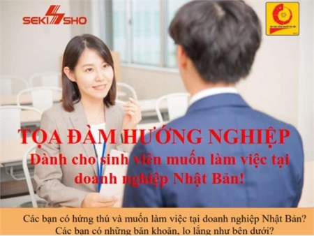 Hội thảo việc làm, tọa đàm hướng nghiệp cho sinh viên của các doanh nghiệp Nhật Bản