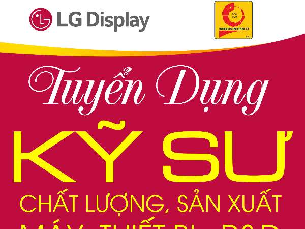 Hội thảo việc làm và tuyển dụng trực tiếp của Công ty TNHH LG Display Việt Nam Hải Phòng - 23/04/2022