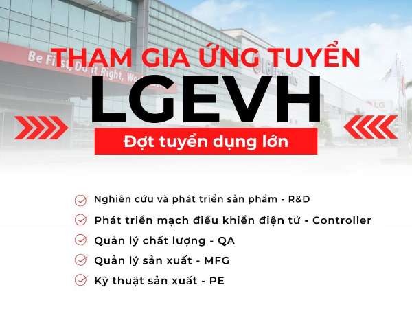 Hội thảo việc làm và tuyển dụng trực tiếp của Công ty TNHH LG Electronics Việt Nam Hải Phòng - Thứ 3, ngày 16/04/2024